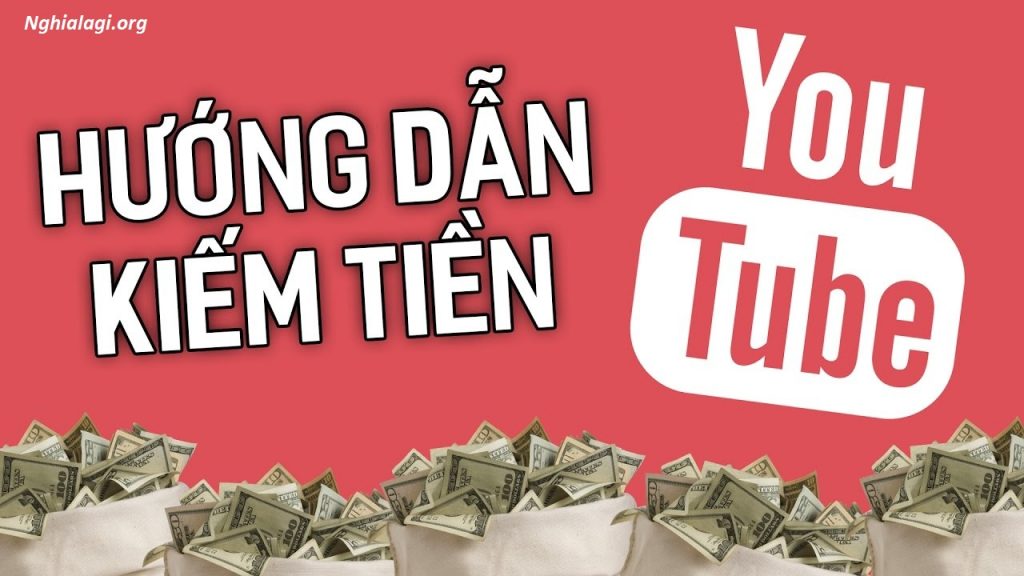 YouTuber là nghề gì? Họ kiếm tiền như thế nào?